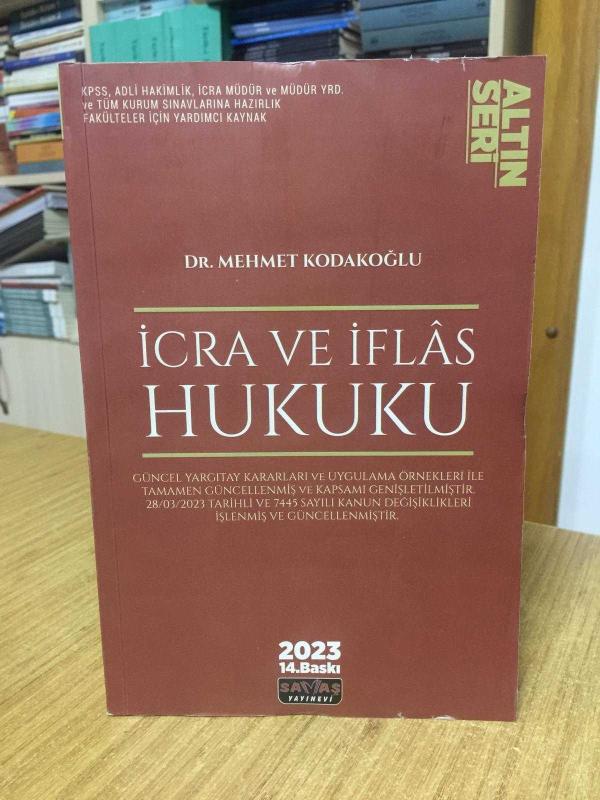 İCRA ve İFLAS HUKUKU - Dr. Mehmet Kodakoğlu (14.Baskı)