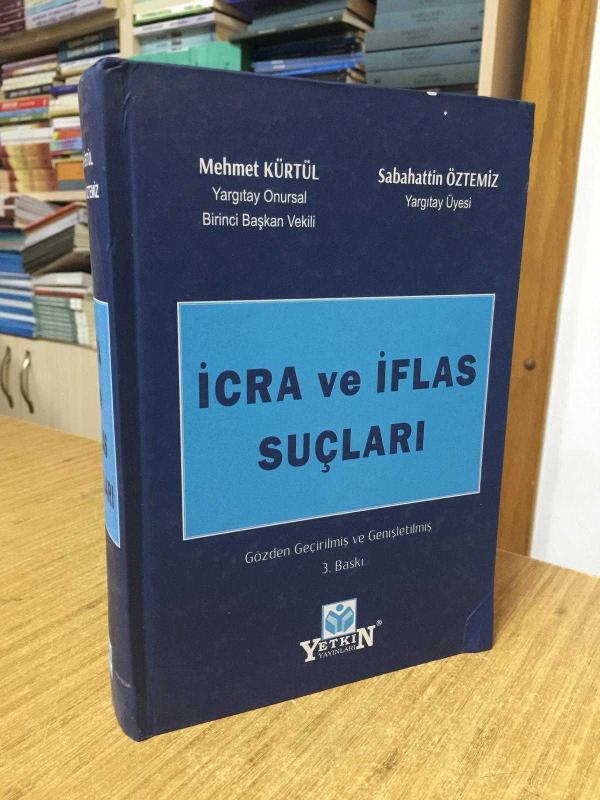 İCRA ve İFLAS SUÇLARI [Ciltli - 3. Baskı]