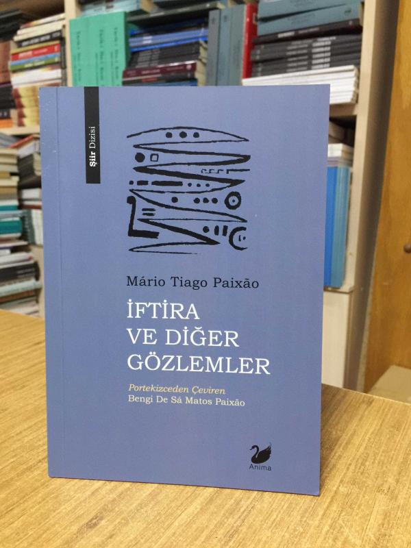 İftira ve Diğer Gözlemler - Mario Tiago Paixao