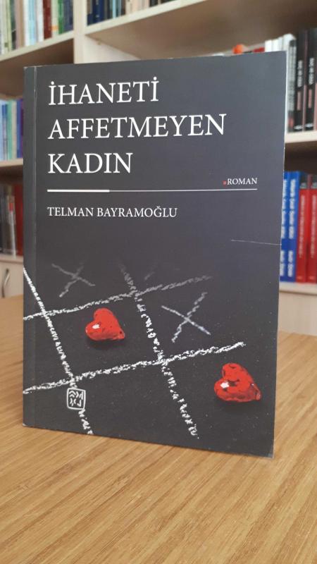 İhaneti Affetmeyen Kadın