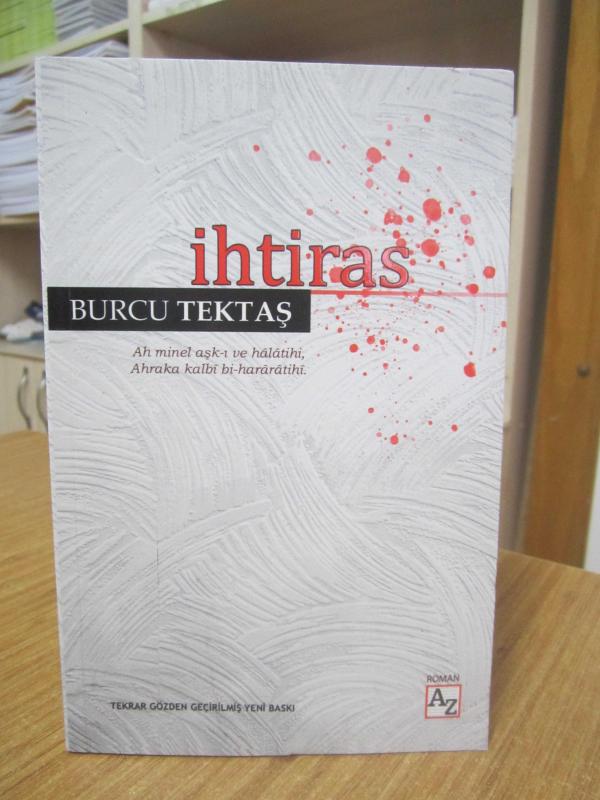 İhtiras - Burcu Tektaş [2.Baskı]