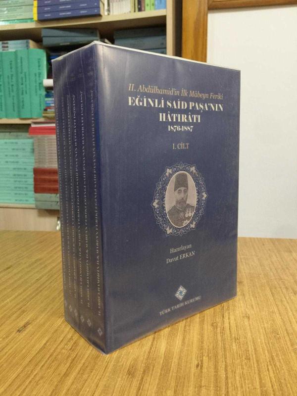 II.Abdülhamid'in İlk Mâbeyn Feriki Eğinli Said Paşa'nın Hâtırâtı 1876- 1887 (I.-VI.Cilt Takım)