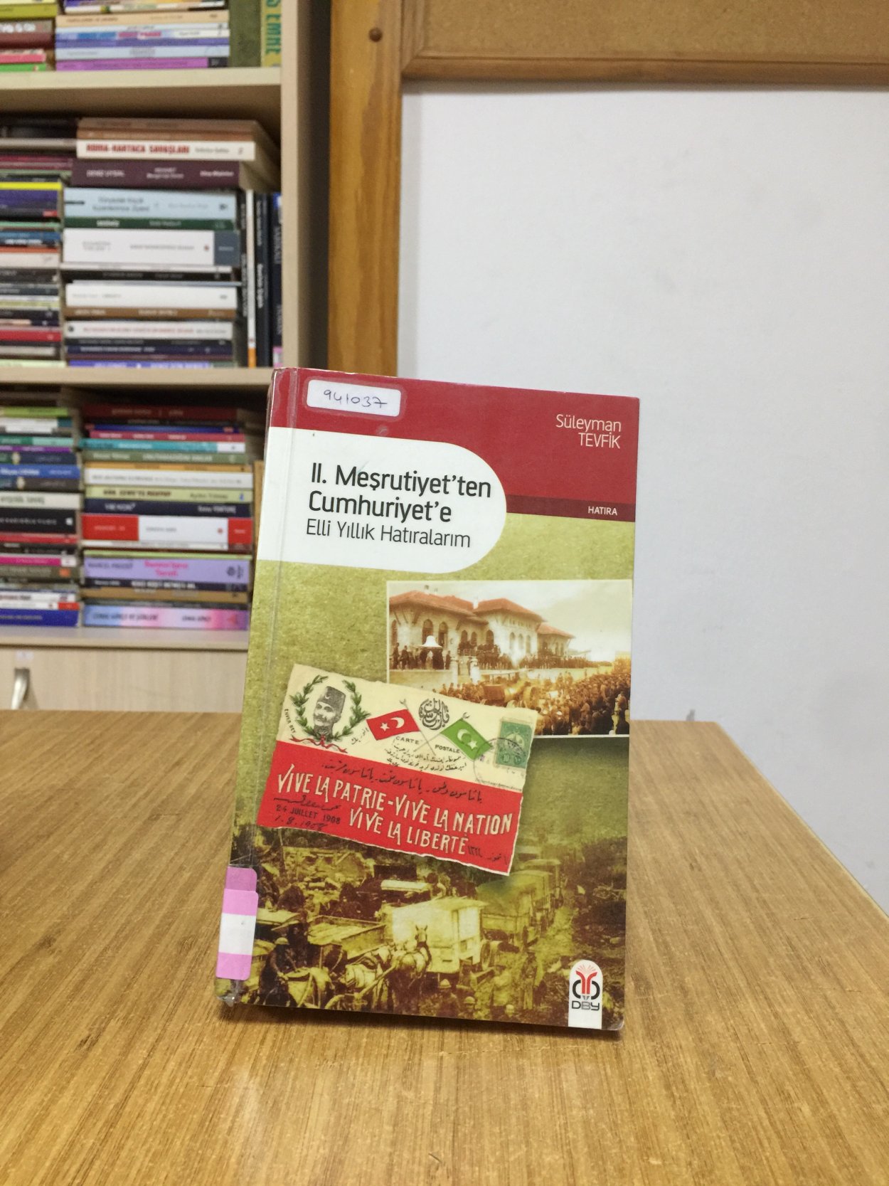 II. Meşrutiyet'ten Cumhuriyet'e Elli Yıllık Hatıralarım - Süleyman Tevfik