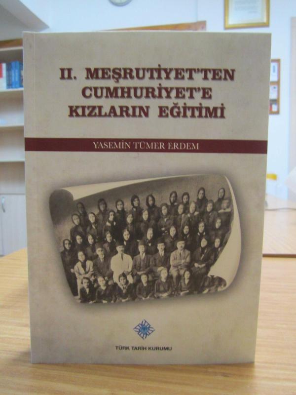 II. Meşrutiyet'ten Cumhuriyet'e Kızların Eğitimi