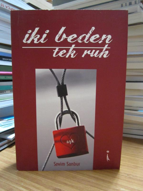 İki Beden Tek Ruh Aşk - Sevim Sanbur