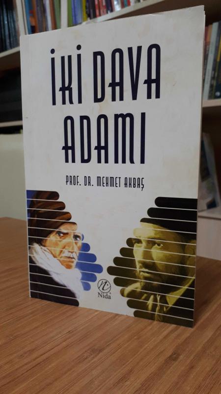 İki Dava Adamı - Prof. Dr. Mehmet Akbaş