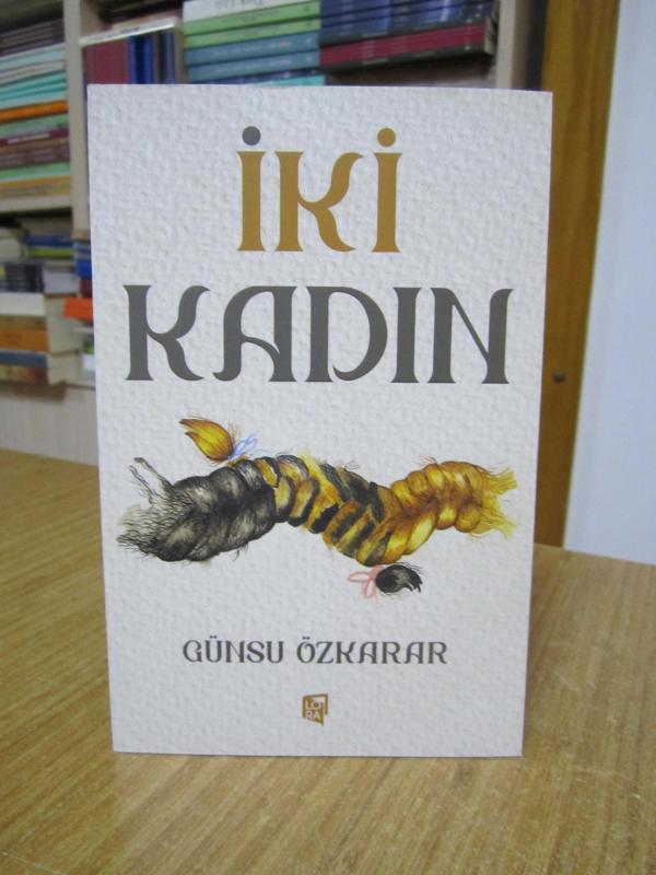 İki Kadın - Günsu Özkarar