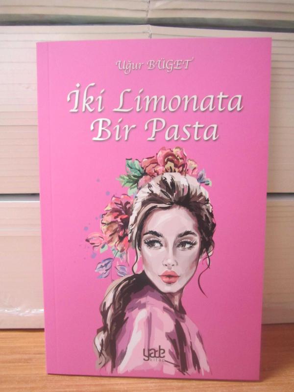 İki Limonata Bir Pasta - Uğur Büget