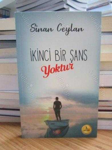 İkinci Bir Şans Yoktur - Sinan Ceylan [Asır Kitapevi]