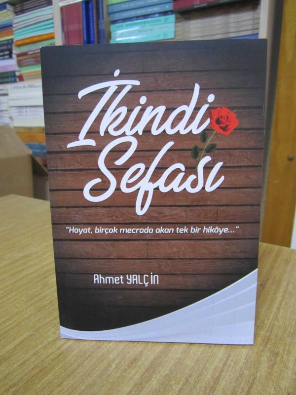 İkindi Sefası - Ahmet Yalçin