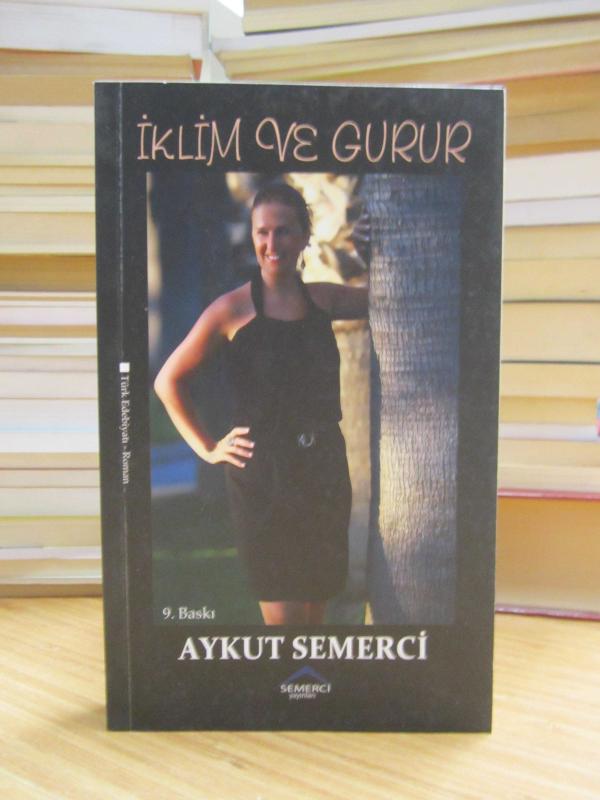 İklim ve Gurur - Aykut Semerci [9.Baskı]