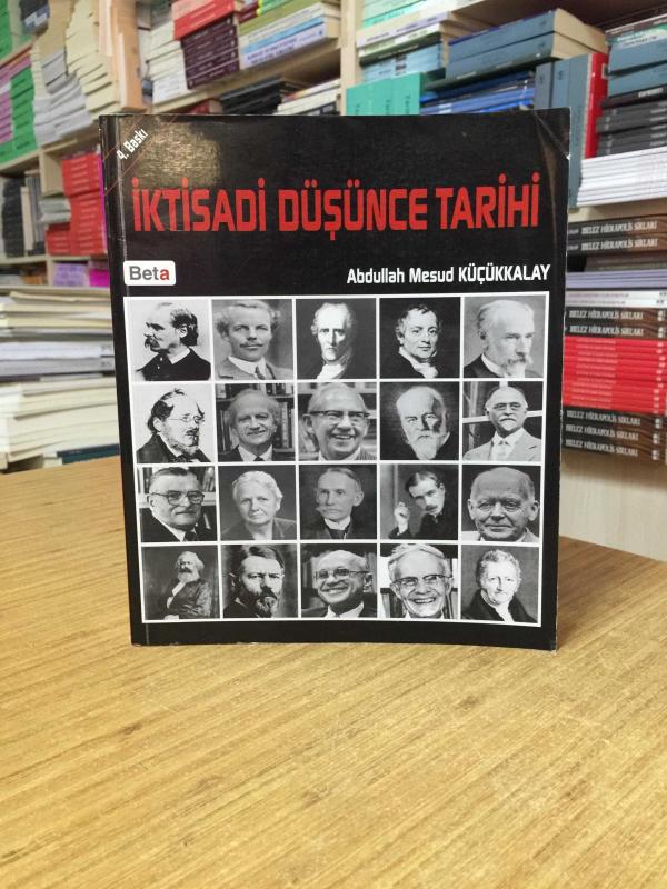 İktisadi Düşünce Tarihi - Abdullah Mesud Küçükkalay [3. Baskı]