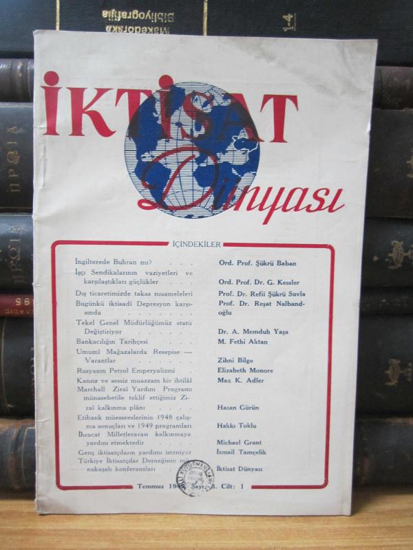 İktisat Dünyası Dergisi - Cilt 1 Sayı 3 - Temmuz 1949
