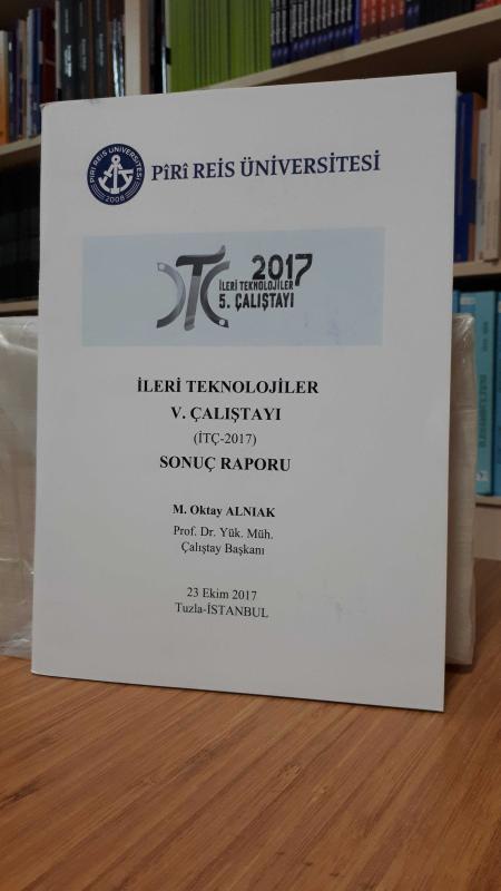 İleri Teknolojiler V. Çalıştayı Sonuç Raporu