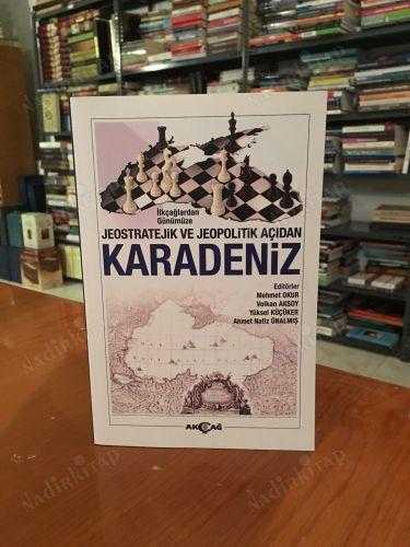 İlkçağlardan Günümüze Jeostratejik ve Jeopolitik Açıdan Karadeniz