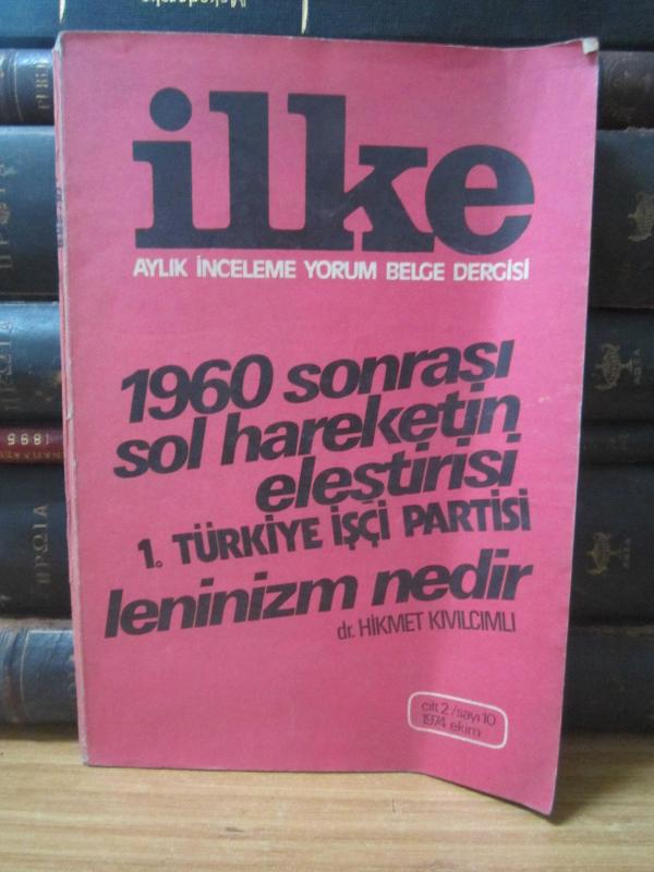 İlke Dergisi - Sayı 10 - Ekim 1974 - Aylık İnceleme Yorum Belge Dergisi