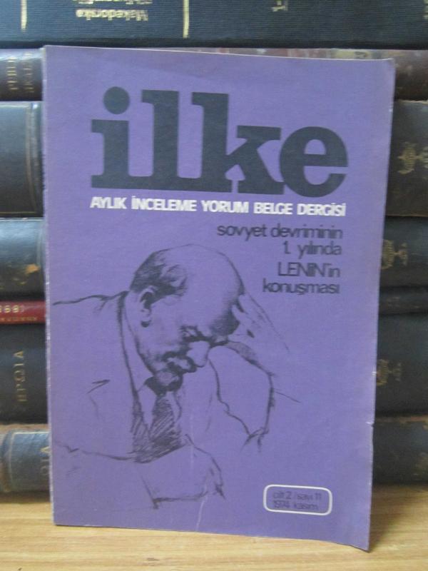 İlke Dergisi - Sayı 11 - Kasım 1974 - Aylık İnceleme Yorum Belge Dergisi