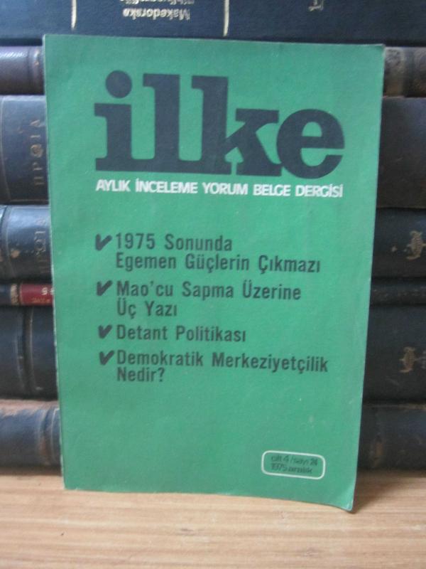 İlke Dergisi - Sayı 24 - Aralık 1975 - Aylık İnceleme Yorum Belge Dergisi