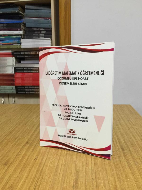 İlköğretim Matematik Öğretmenliği Çözümlü KPSS-ÖABT Denemeler Kitabı