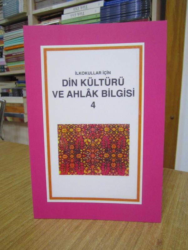 İlkokullar için DİN KÜLTÜRÜ ve AHLAK BİLGİSİ 4 - Ünver Günay & Kerim Yavuz