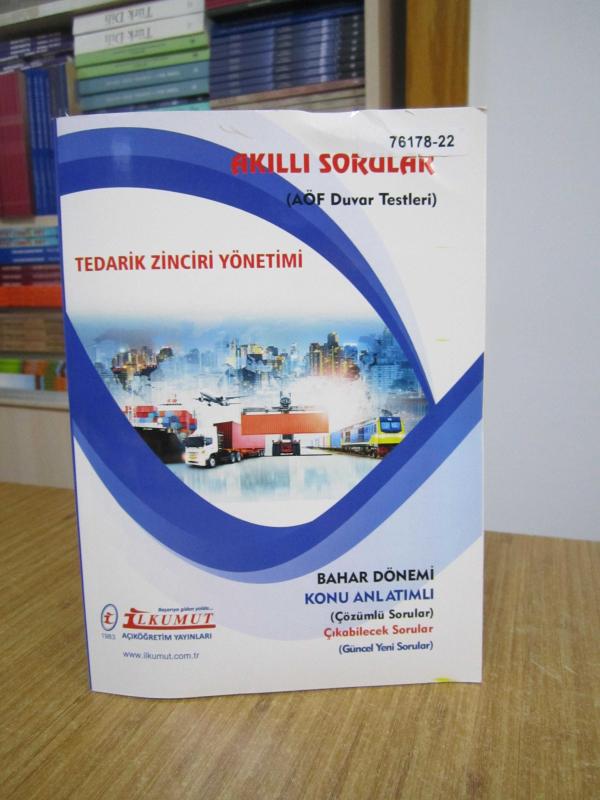 İLKUMUT Açıköğretim Yayınları - AKILLI SORULAR (AÖF Duvar Testleri) TEDARİK ZİNCİRİ YÖNETİMİ [Bahar Dönemi - Konu Anlatımlı]
