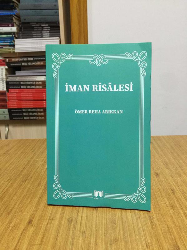 İman Risalesi - Ömer Reha Arıkkan