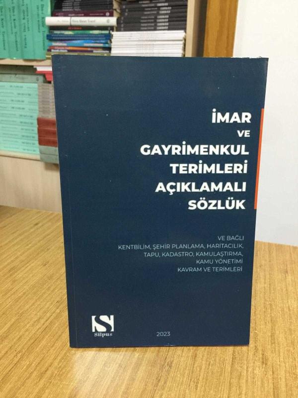 İmar ve Gayrimenkul Terimleri Açıklamalı Sözlük