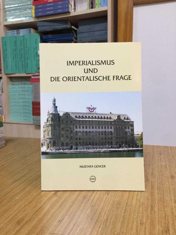 Imperialismus und Die Orientalische Frage