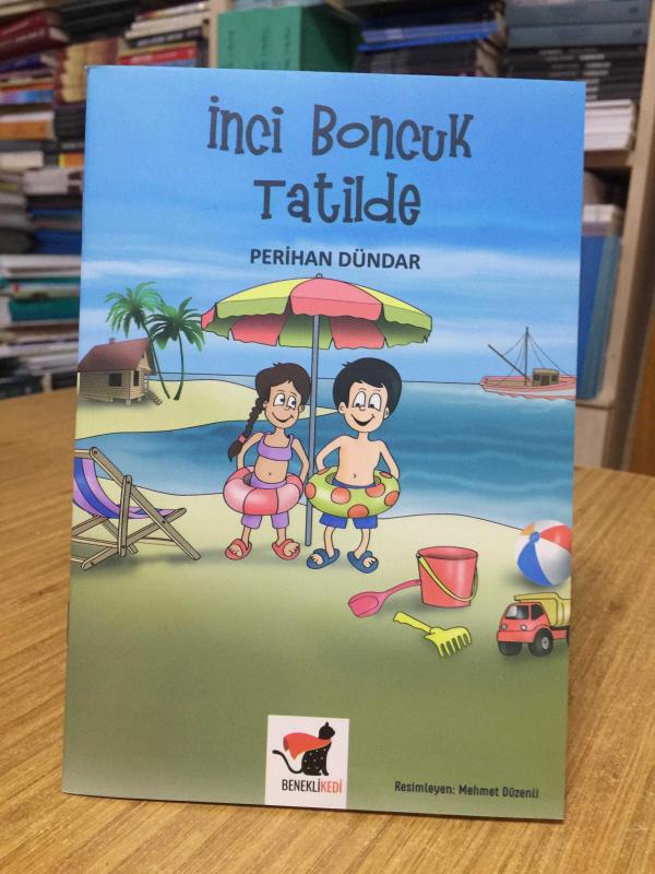 İnci Boncuk Tatilde - Perihan Dündar
