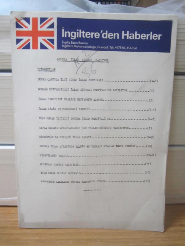 İngilitere'den Haberler İngiliz Basın Bürosu İngilitere Başkonsolosluğu İstanbul - Londra İslam Şöleni Başlıyor