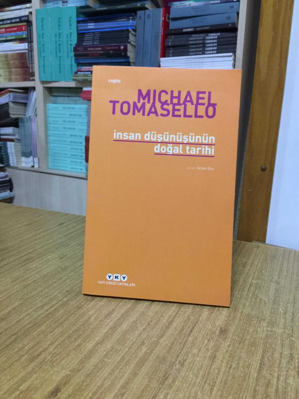 İnsan Düşünüşünün Doğal Tarihi - Michael Tomasello