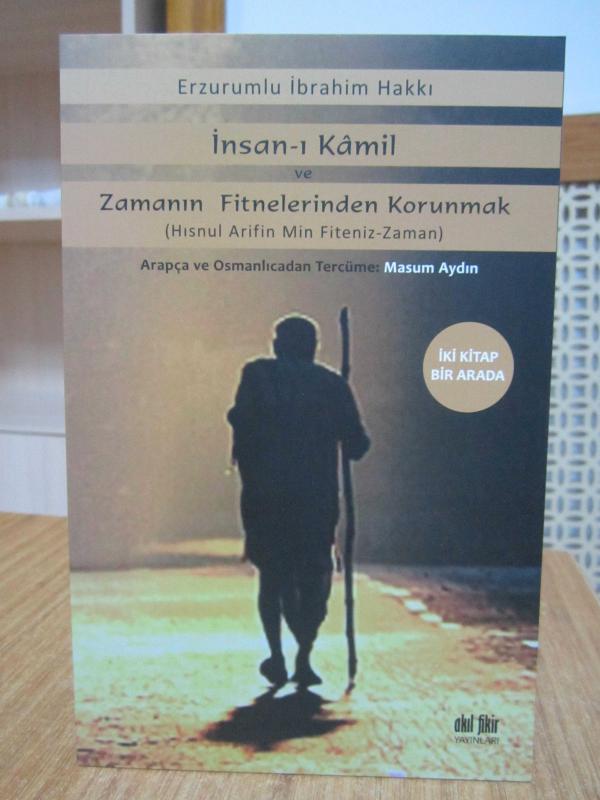 İnsan-ı Kamil ve Zamanın Fitnelerinden Korunmak Hısnul Arifin Min Fiteniz-Zaman - Erzurumlu İbrahim Hakkı
