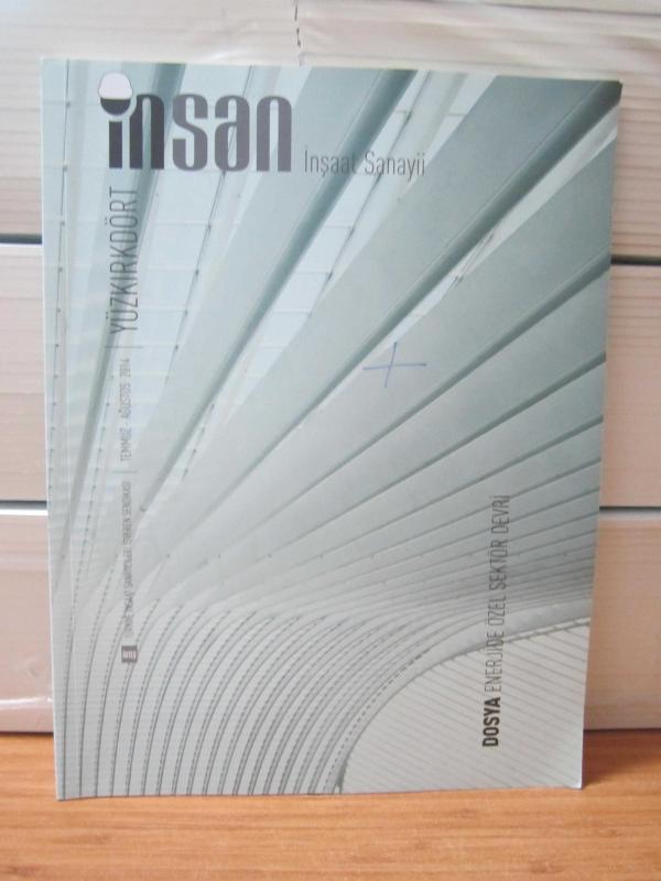 İNSAN İnşaat Sanayii Dergisi - Yıl 24 Sayı 144 - Temmuz - Ağustos 2014 - İNTES Türkiye İnşaat Sanayicileri İşveren Sendikası