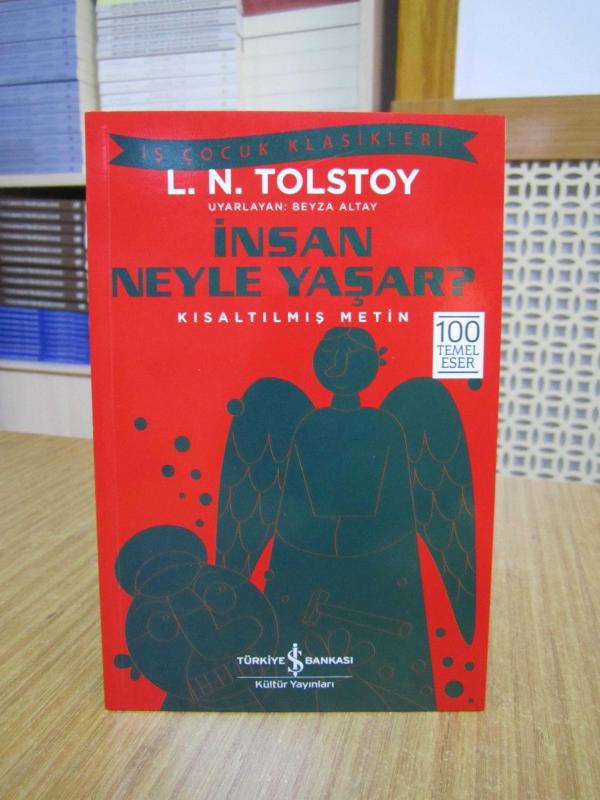 İnsan Neyle Yaşar? - L. N. Tolstoy [Kısaltılmış Metin / İş Çocuk Klasikleri]