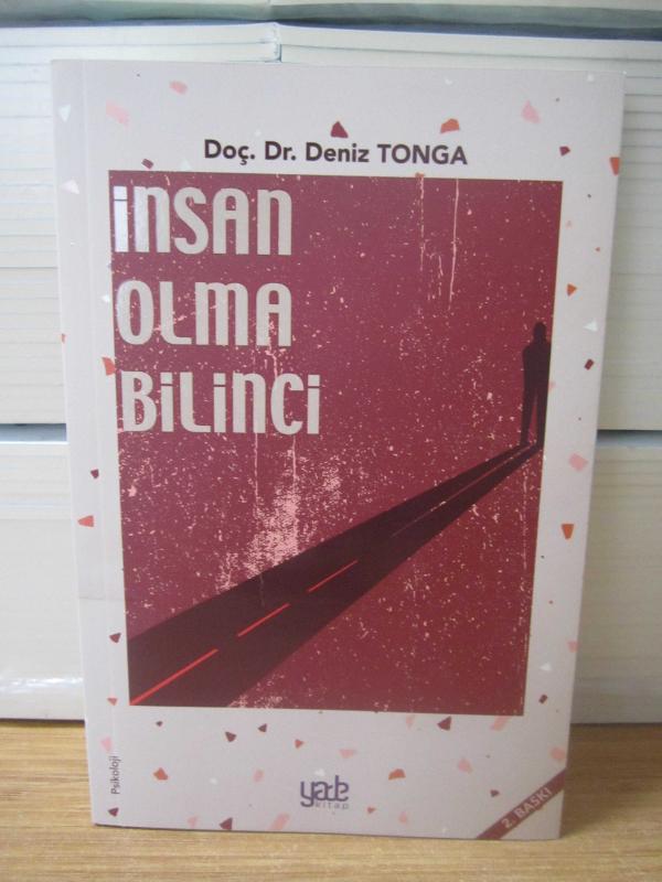 İnsan Olma Bilinci (2.Baskı) - Doç. Dr. Deniz Tonga