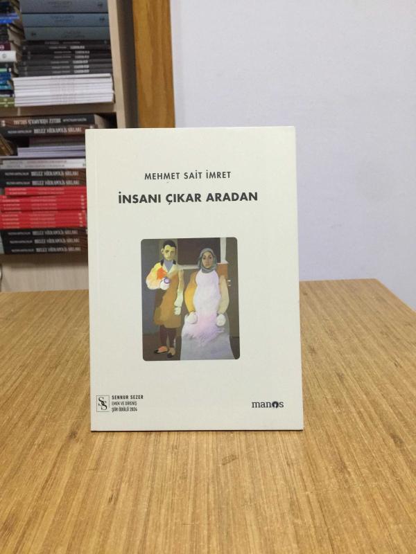 İnsanı Çıkar Aradan - Mehmet Sait İmret