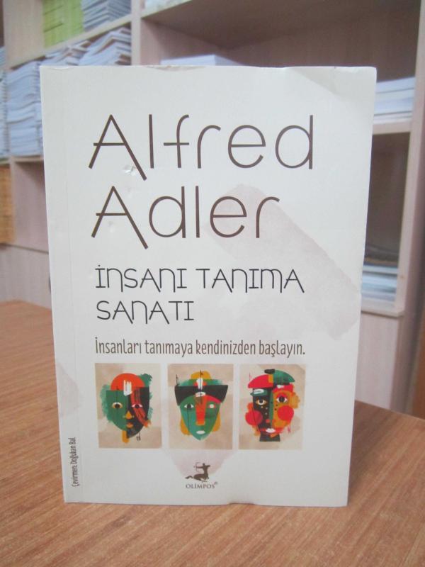 İnsanı Tanıma Sanatı - Alfred Adler ( Özgün Adı: Understanding Human Nature )