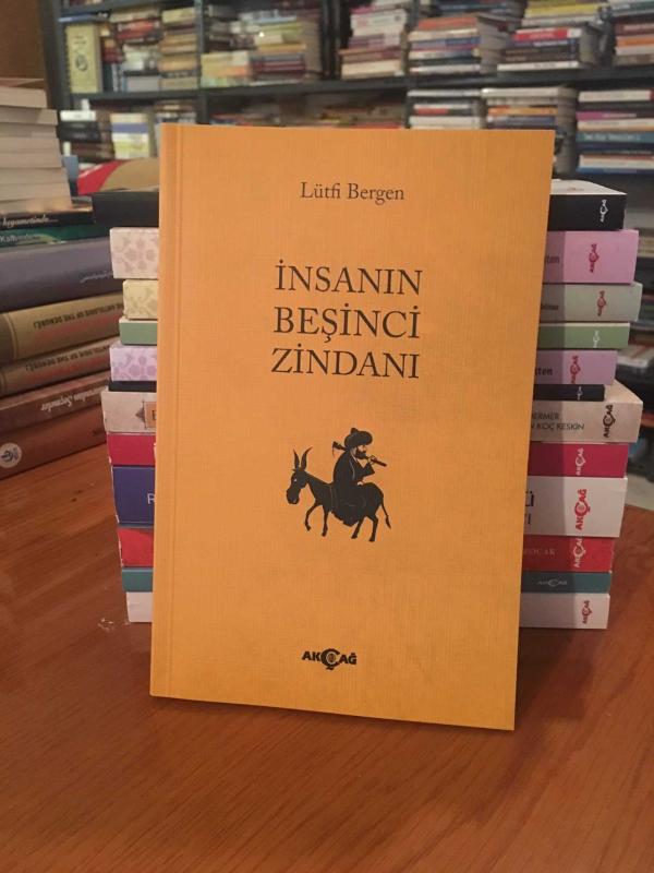 İnsanın Beşinci Zindanı - Lütfi Bergen