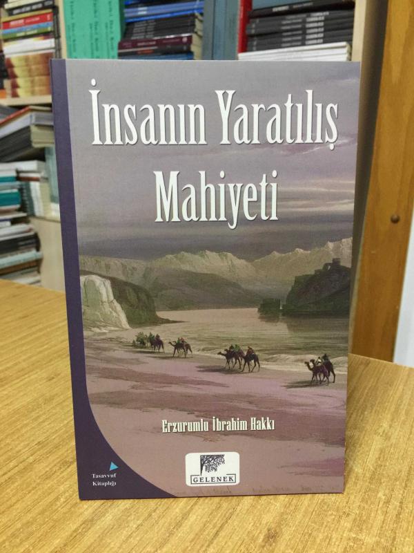 İnsanın Yaratılış Mahiyeti - Erzurumlu İbrahim Hakkı