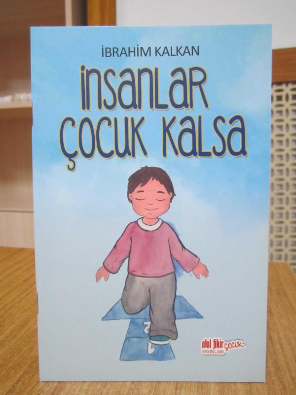 İnsanlar Çocuk Kalsa - İbrahim Kalkan