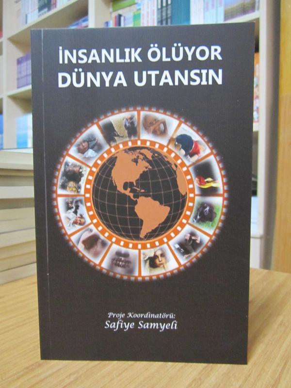 İnsanlık Ölüyor Dünya Utansın - Safiye Samyeli
