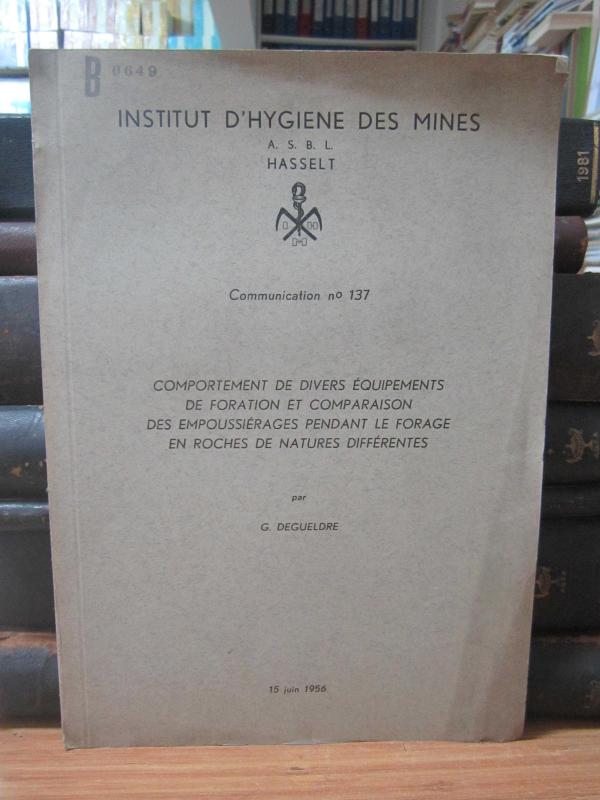Institut D'Hygiene Des Mines A. S. B. L. HASSELT - Communication No 137 - 15 Juin 1956