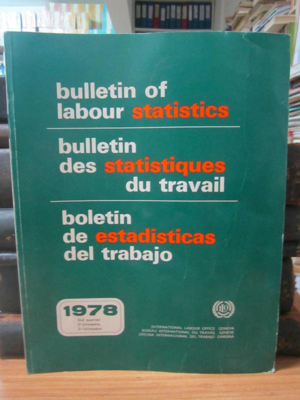 International Labour Office Geneva - Bulletin of Labour Statistics - 1978