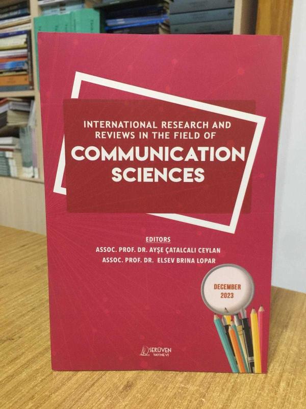 International Research and Reviews in The Field of Communication Sciences (December 2023)