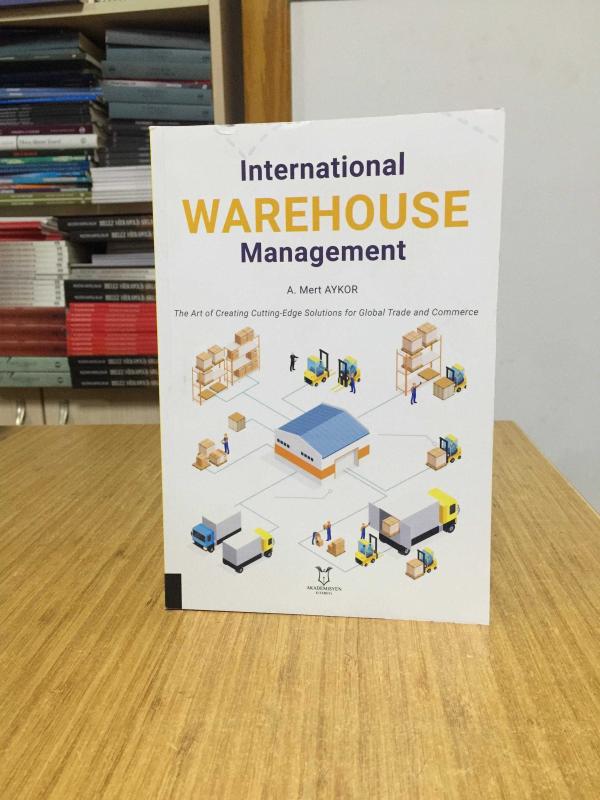 International Warehouse Management - A. Mert AYKOR
