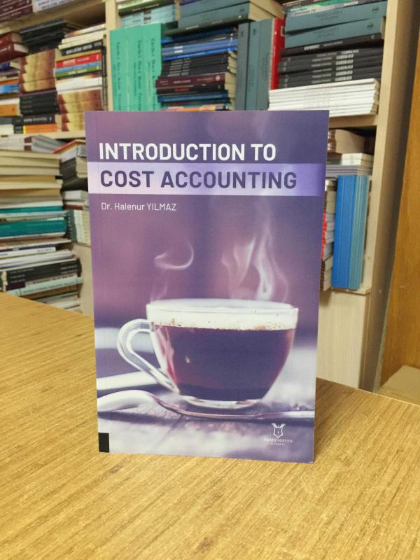 Introduction to Cost Accounting - Dr. Halenur Yılmaz