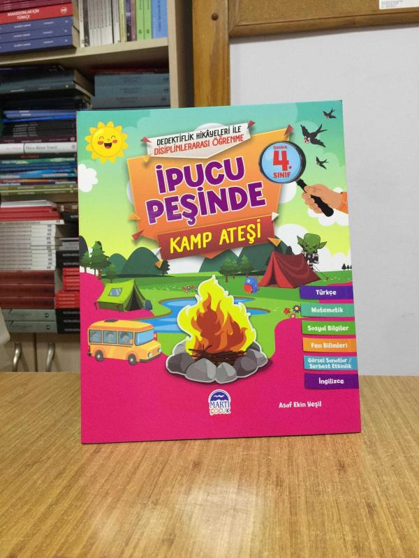 İpucu Peşinde Kamp Ateşi - İlkokul 4. Sınıf Dedektiflik Hikayeleri ile Disiplinlerarası Öğrenme