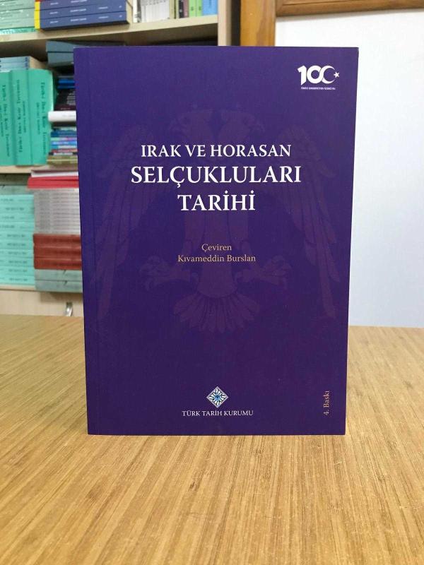 Irak ve Horasan Selçukluları Tarihi [4.Baskı]