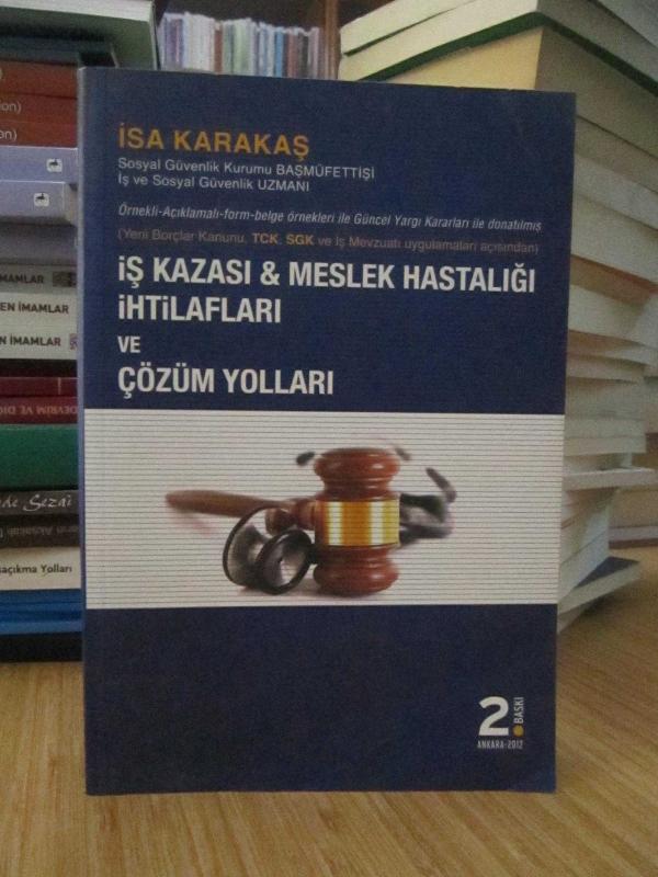 İş Kazası & Meslek Hastalığı İhtilafları ve Çözüm Yolları