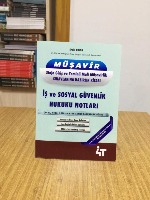 İş ve Sosyal Güvenlik Hukuku Notları 4T Yayınları (2020)